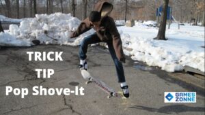 tRICK-tIP-pop -shove-It